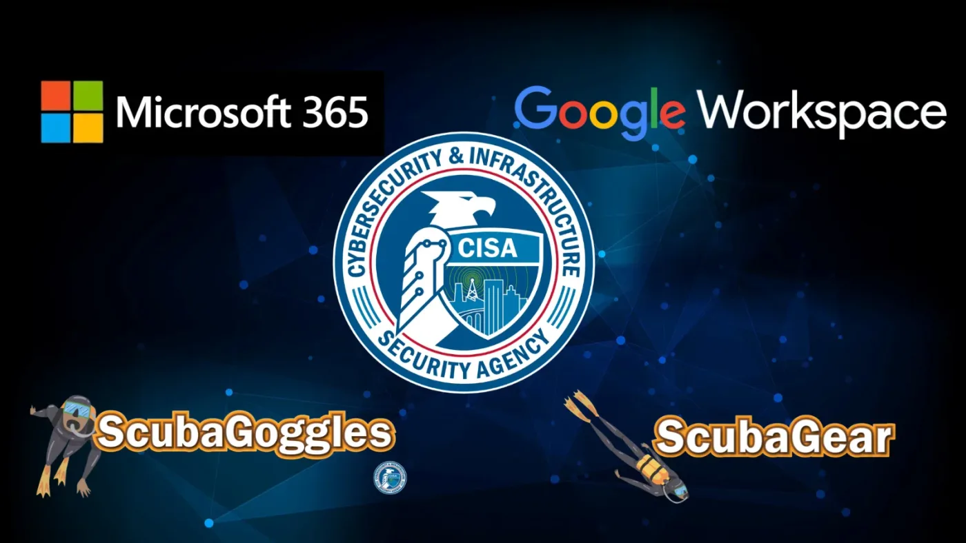CISA Offers Two Free Tools to Detect Security Misconfigurations in Microsoft 365 and Google Workspace
