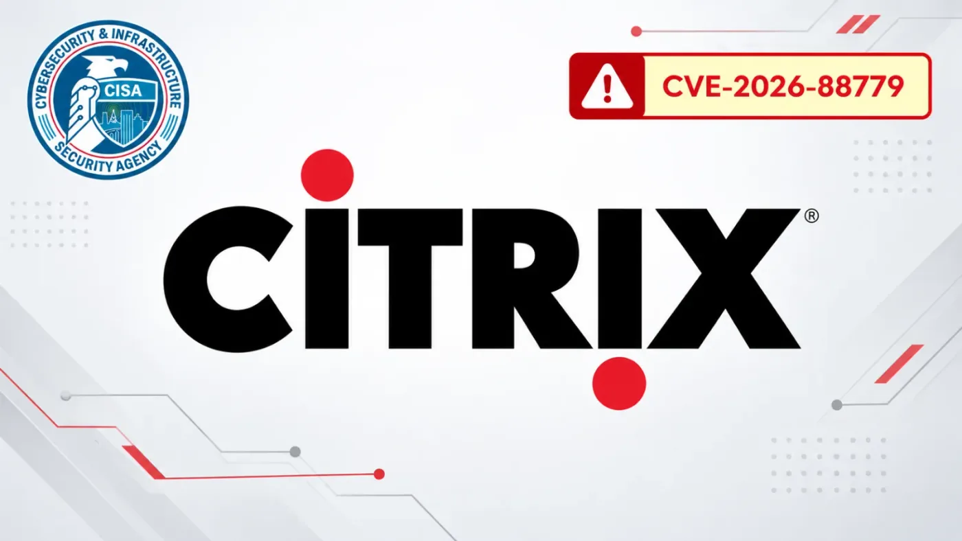 CISA Warns of Citrix NetScaler Vulnerability Actively Exploited in Attacks