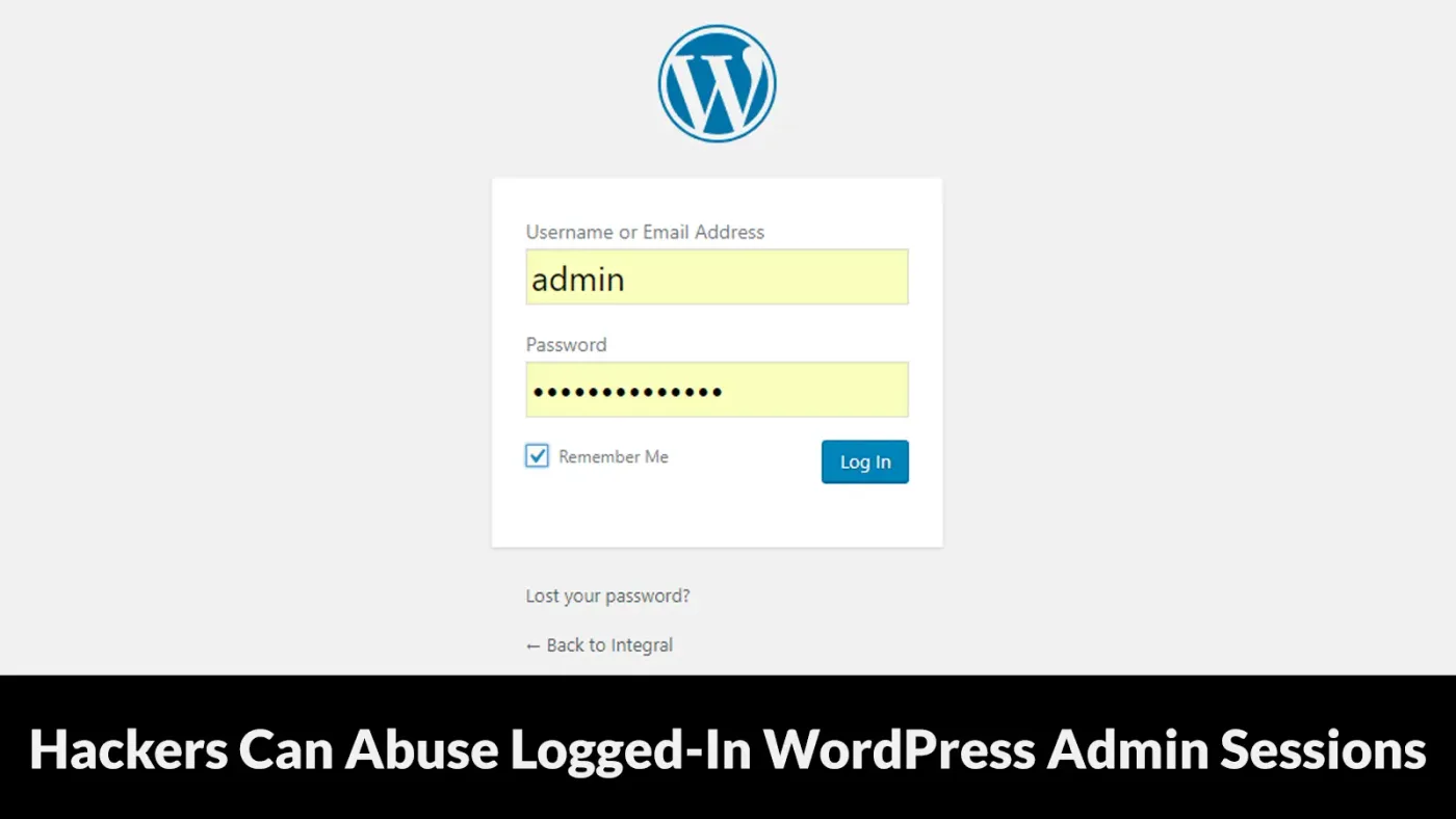 Hackers Can Abuse Logged-In WordPress Admin Sessions to Secretly Install PHP Backdoors