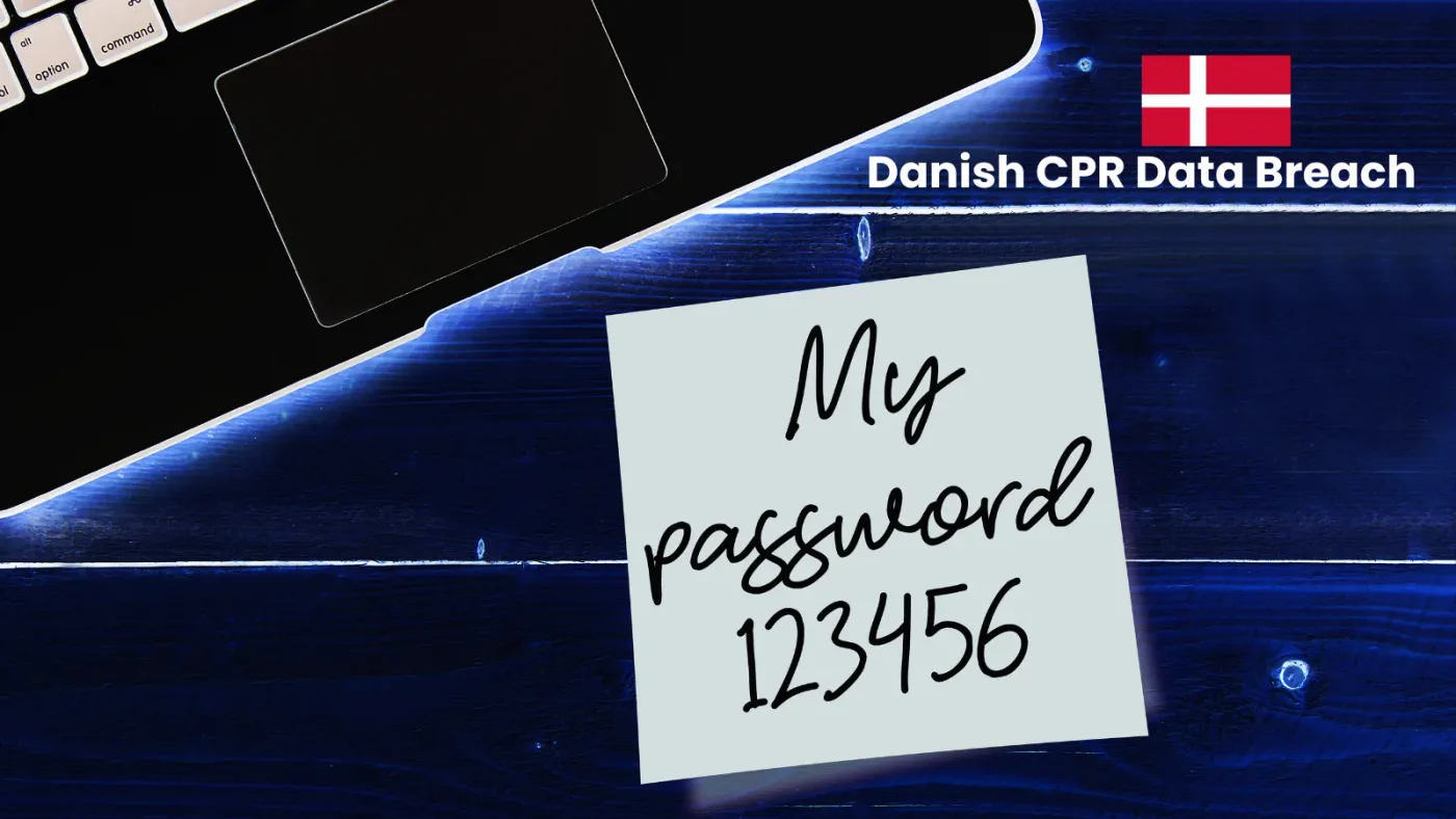 Admin Password "123456" Led to 8.8 Million Danish CPR Data Breach