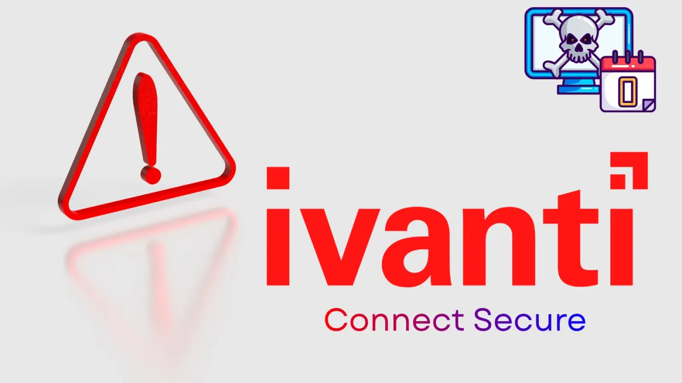 Ivanti Connect Secure 0-Days Exploited in the Wild to Gain Unauthenticated Root Access