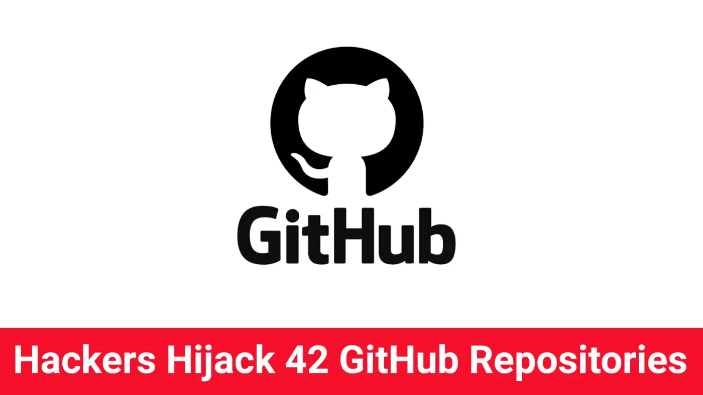 Hackers Hijack 42 GitHub Repositories to Plant Malware Traps for Claude, Gemini, and Cursor Users