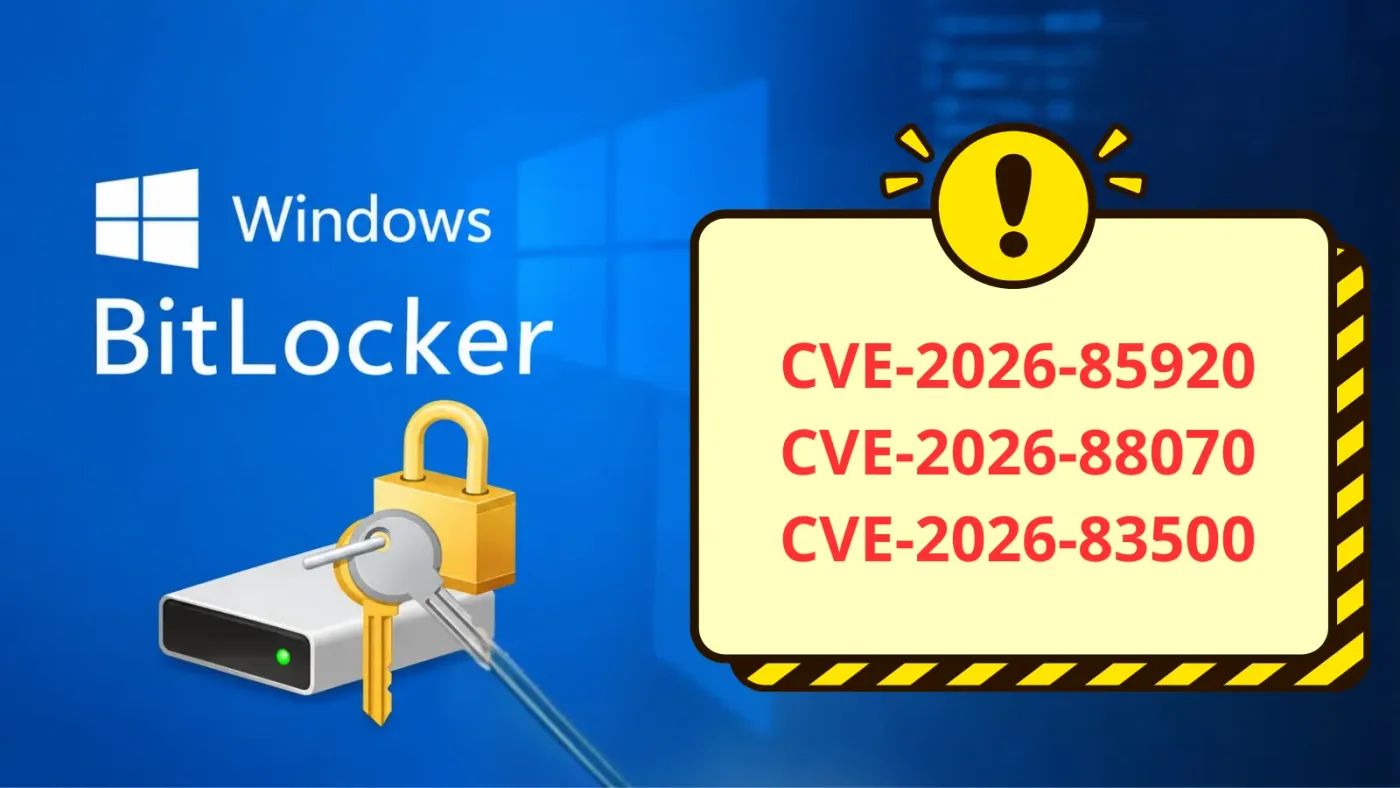 Phân tích ba lỗ hổng bảo mật liên quan đến tính năng BitLocker trên hệ điều hành Windows