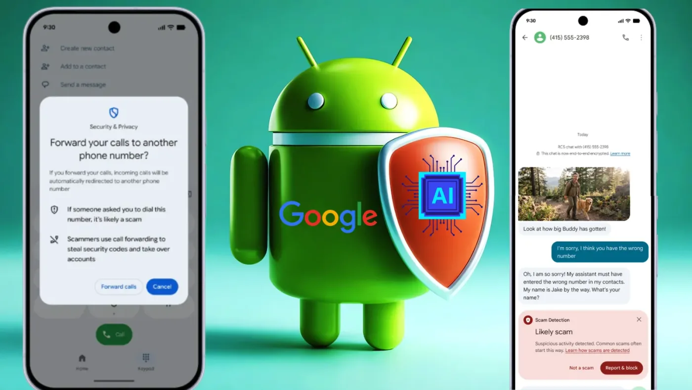 Google Unveils New Android AI Protections to Block Scam Calls, Phishing Links and OTP Theft