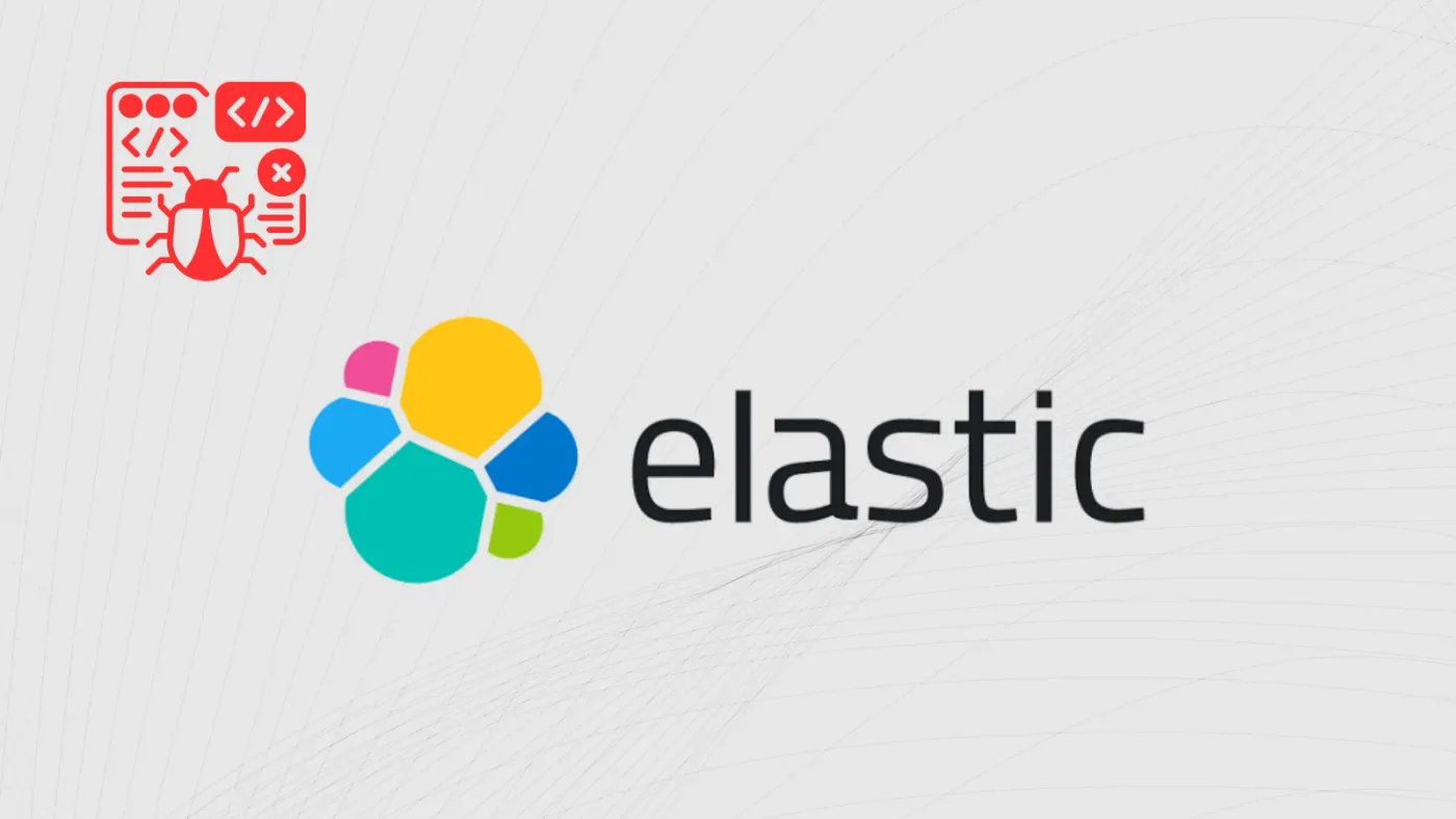 Elastic Fixes 14 Security Flaws Including One That Lets Attackers Intercept Other Users' Data