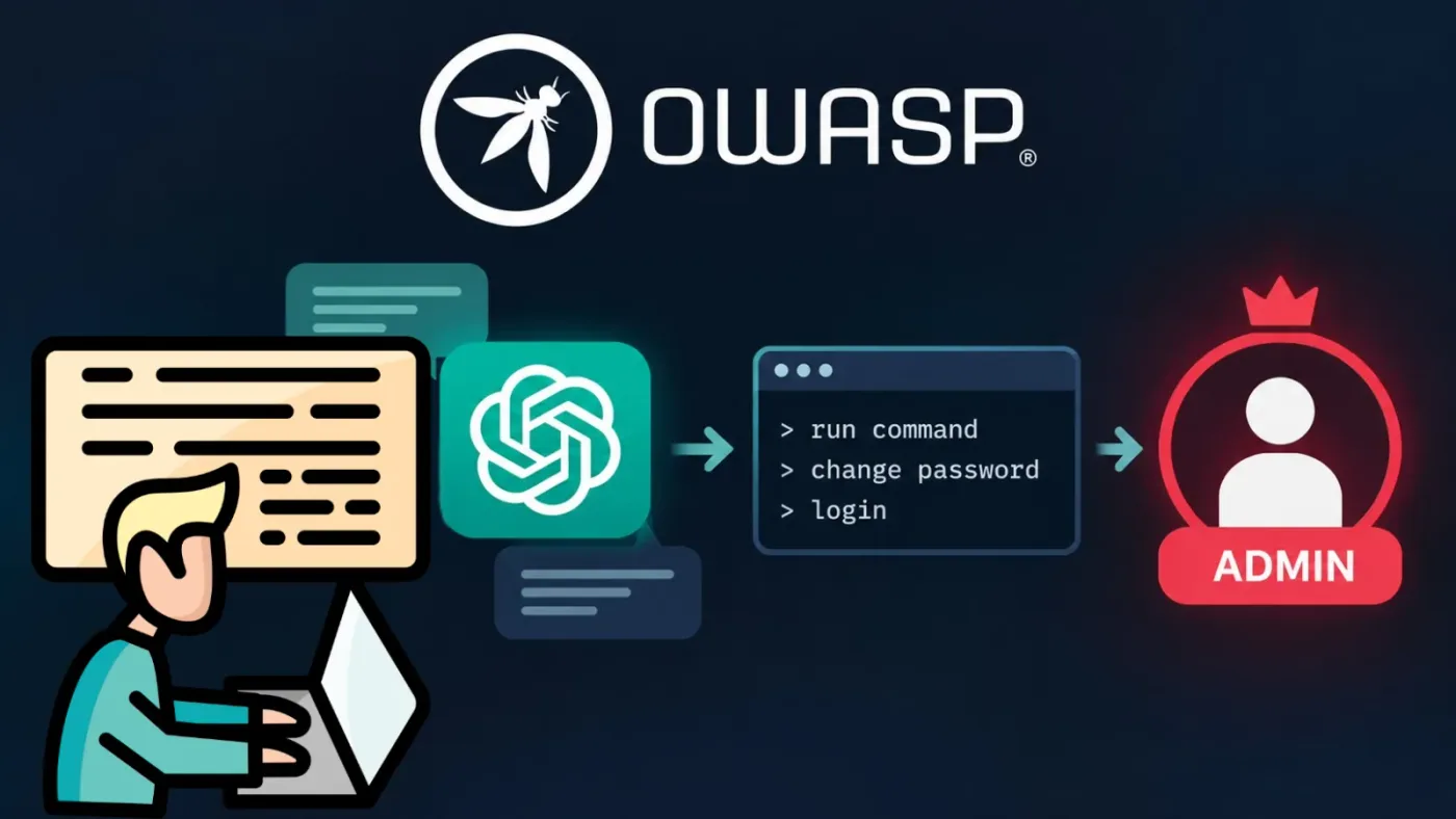 OWASP Finds ChatGPT Helped Low-Skilled User Take Over Admin Account in Hacking Test