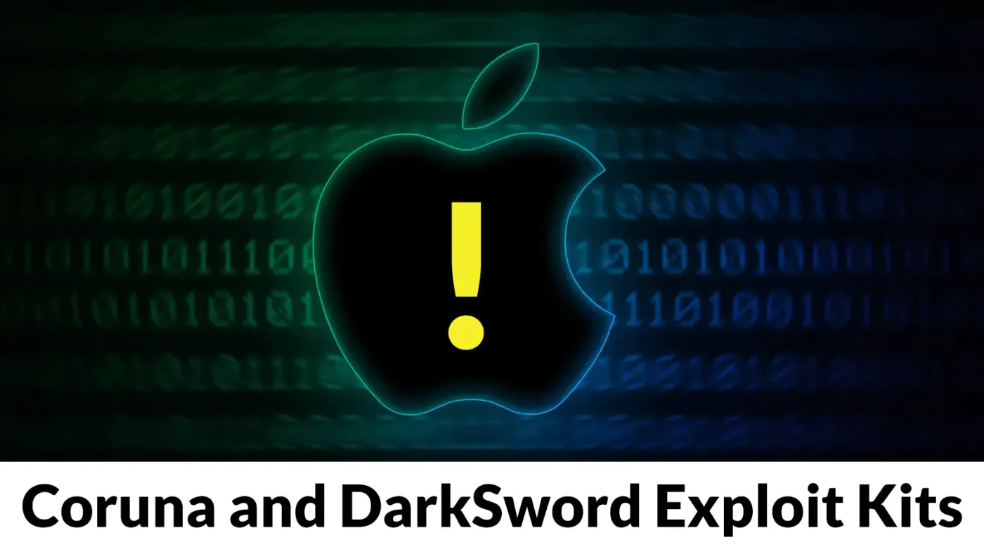 Phân tích chi tiết bộ công cụ khai thác Coruna và DarkSword nhắm vào hệ điều hành iOS