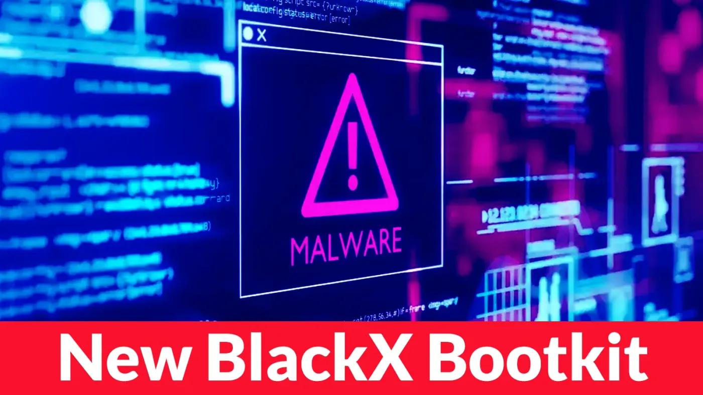 Hackers Use New BlackX Bootkit to Bypass Windows Secure Boot on Fully Patched Systems