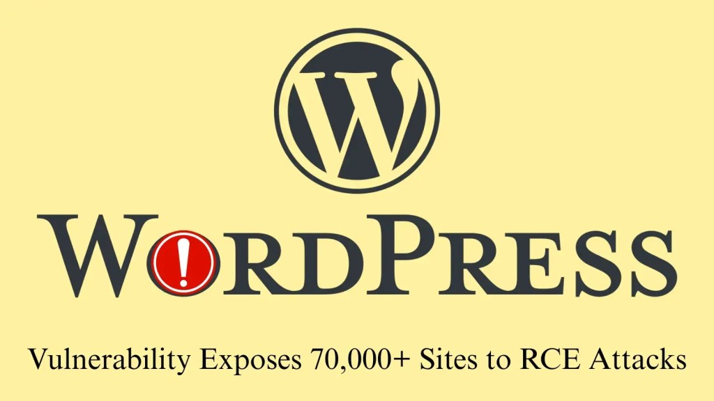 Cảnh báo khẩn cấp: Lỗ hổng CVE gây RCE trên WordPress