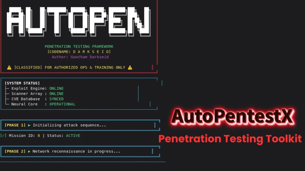 AutoPentestX: Công cụ Kiểm thử Xâm nhập Tự động Hiệu quả