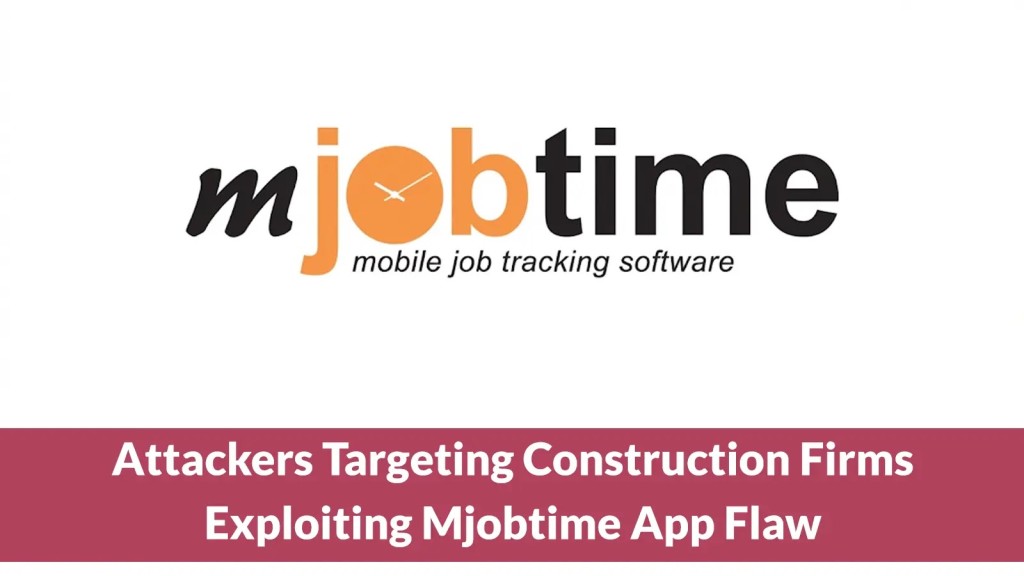 Nghiêm trọng: Lỗ hổng CVE Mjobtime mở đường chiếm quyền điều khiển