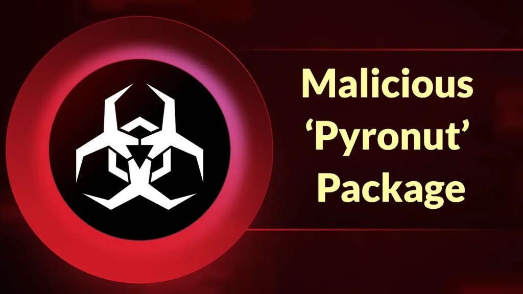 Cảnh Báo Mã Độc Pyronut: RCE Nghiêm Trọng Qua Chuỗi Cung Ứng