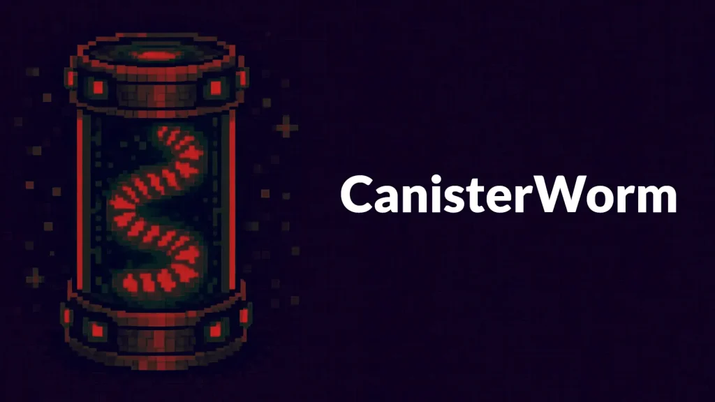 CanisterWorm Gây Nguy Hiểm: Thách Thức Nghiêm Trọng Bảo Mật Đám Mây