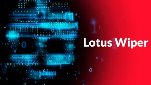 Tin tức bảo mật: Lotus Wiper nguy hiểm phá hủy dữ liệu