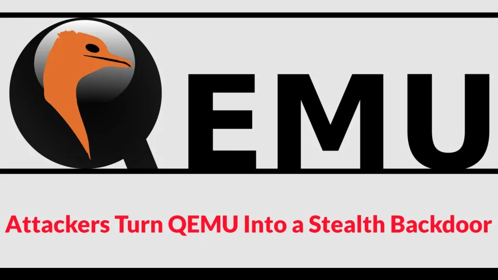 Tin tức bảo mật: QEMU bị lạm dụng nguy hiểm