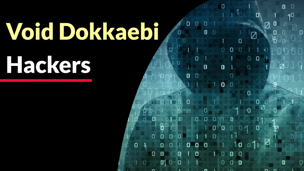 Tin tức bảo mật: Tấn công mạng Void Dokkaebi nguy hiểm