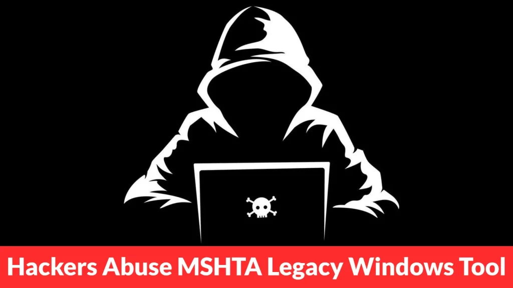 Cảnh báo CVE MSHTA nguy hiểm trên Windows