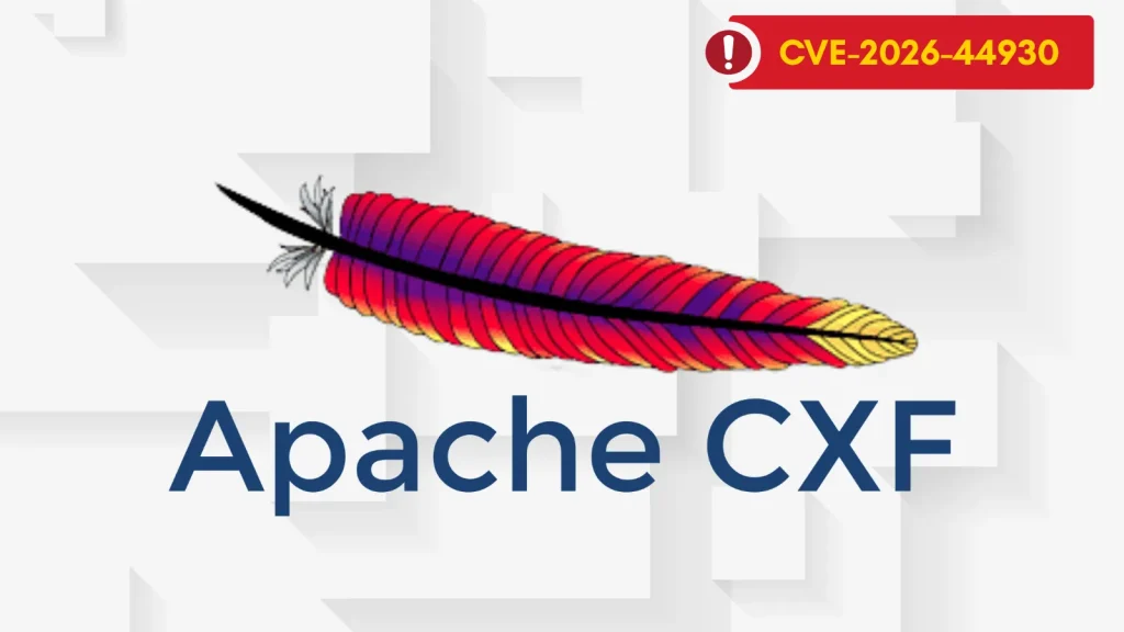 Lỗ hổng CVE-2026-44930 Apache CXF rất nghiêm trọng