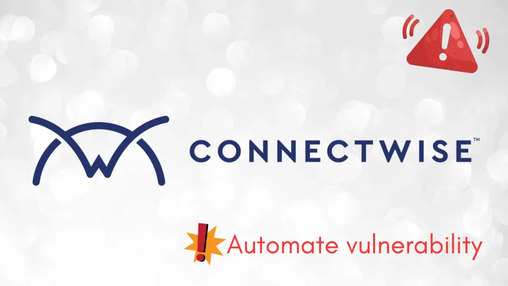 Lỗ hổng CVE-2026-9089 nguy hiểm trong ConnectWise Automate