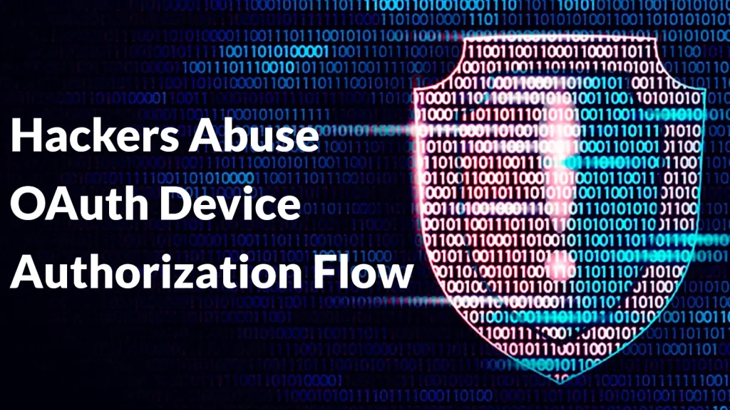Lỗ hổng CVE device code phishing nguy hiểm