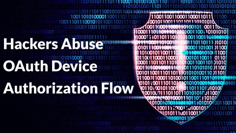 Lỗ hổng CVE device code phishing nguy hiểm