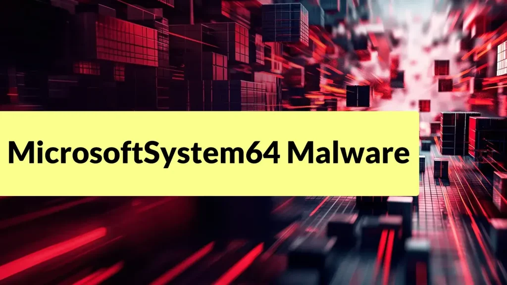 MicrosoftSystem64 malware: Nguy hiểm qua chuỗi cung ứng npm