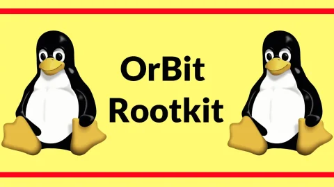 Mối đe dọa bảo mật OrBit rootkit Linux nguy hiểm