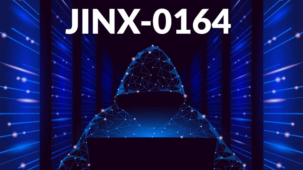 Mối đe dọa mạng JINX-0164 rất nguy hiểm