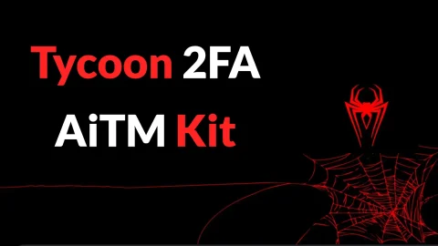 Phishing kit Tycoon 2FA nguy hiểm vượt qua MFA