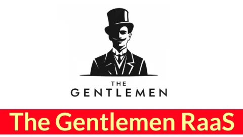 Ransomware The Gentlemen: Nguy hiểm từ RaaS