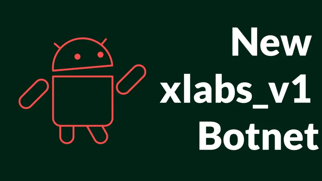 Tin tức bảo mật: Botnet xlabs_v1 cực kỳ nguy hiểm