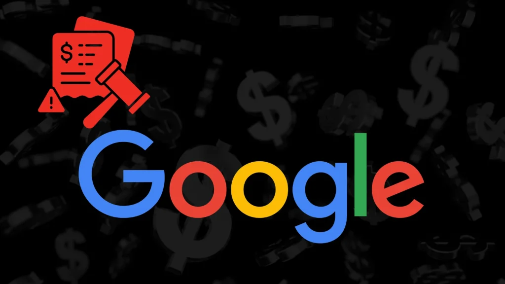 Tin tức bảo mật: Google đối mặt án phạt nghiêm trọng DMA