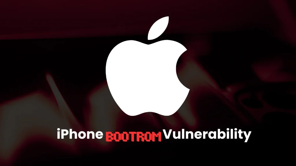 BootROM Lỗ Hổng Nghiêm Trọng trên Thiết Bị Apple