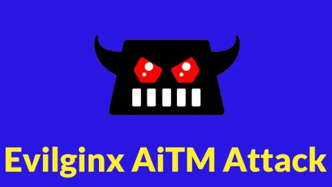 Evilginx: Nguy Hiểm Tấn Công Lừa Đảo Có Chủ Đích