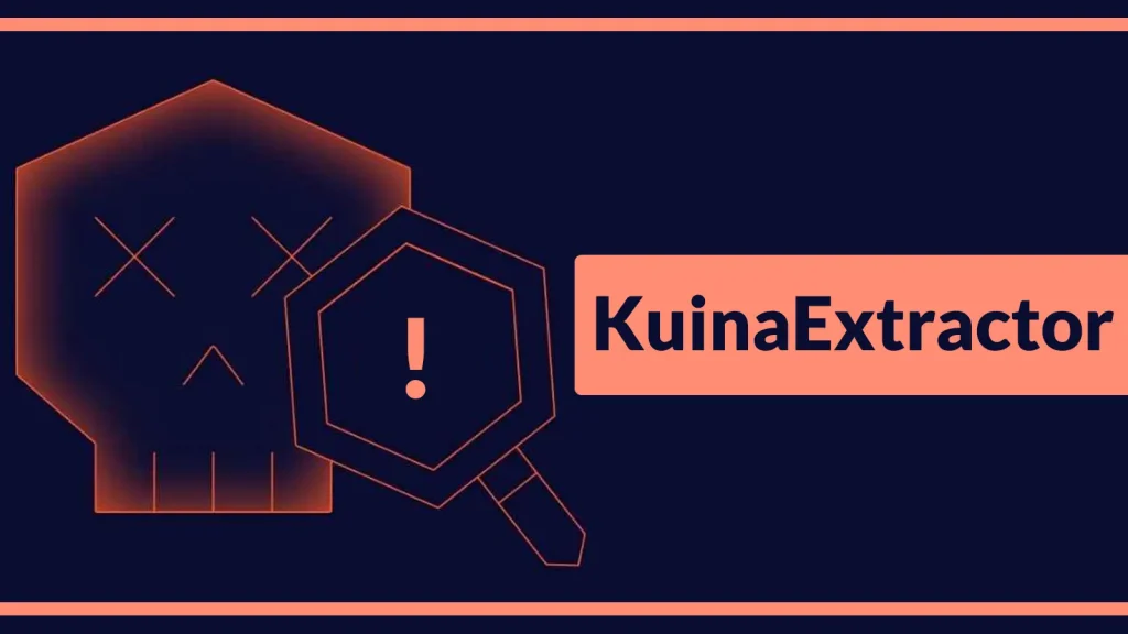 KuinaExtractor: Mối Đe Dọa Mạng Nguy Hiểm Từ Công Cụ Đánh Cắp Thông Tin