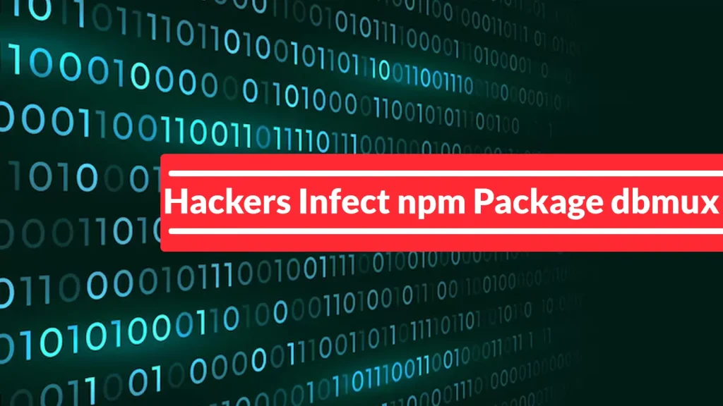 Nguy Hiểm Nghiêm Trọng: Gói Độc Hại npm Tấn Công Chuỗi Cung Ứng