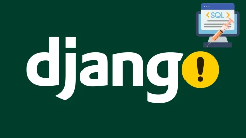 Lỗ hổng CVE nghiêm trọng: Rủi ro SQL Injection trong Django