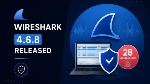 Lỗ hổng CVE nghiêm trọng trong Wireshark: Cập nhật bản vá khẩn cấp