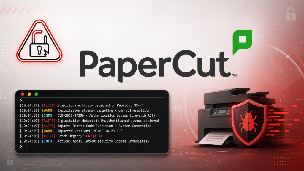 Nguy hiểm: Lỗ hổng Zero-Day PaperCut bị khai thác khẩn cấp