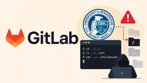 Lỗ hổng Nghiêm Trọng GitLab: CISA Cảnh Báo Khẩn Cấp